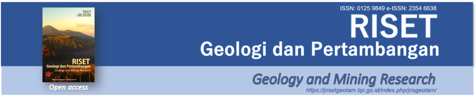 Riset Geologi dan Pertambangan - Geology and Mining Research